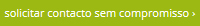 solicitar contacto sem compromisso ›